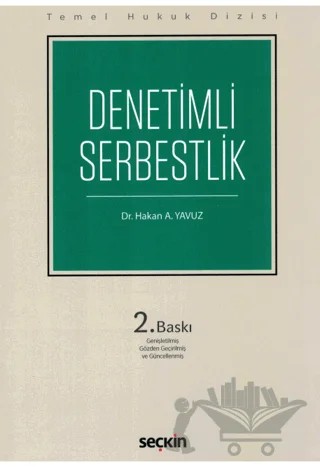 Denetimli Serbestlik (THD) – Hakan A. Yavuz – Seçkin Yayıncılık kitap kapağı