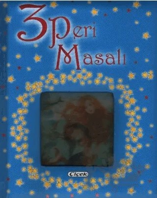 3 Peri Masalı – Kolektif – Çiçek Yayıncılık kitap kapağı