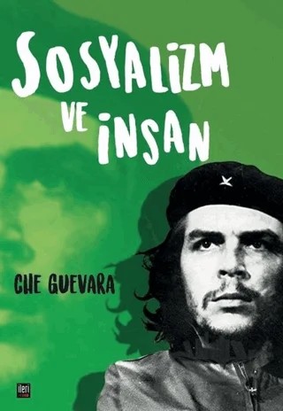 Sosyalizm ve İnsan – Ernesto Che Guevara – İleri Yayınları kitap kapağı