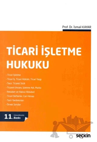 Ticari İşletme Hukuk – İsmail Kayar – Seçkin Yayıncılık kitap kapağı