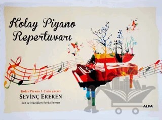 Kolay Piyano Repertuvarı – Sevinç Ereren – Alfa Yayınları kitap kapağı