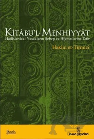 Kitabu’l-Menhiyyat – Hakim Et-Tirmizî – İnsan Yayınları kitap kapağı