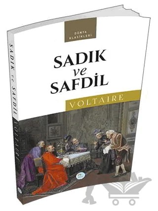 Sadık ve Safdil – François Marie Arouet Voltaire – Maviçatı Yayınları kitap kapağı