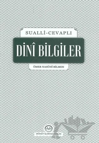 Sualli - Cevaplı Dini Bilgiler – Ömer Nasuhi Bilmen – Diyanet İşleri Başkanlığı kitap kapağı