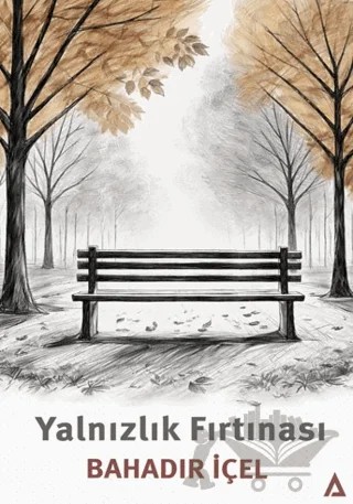Yalnızlık Fırtınası – Bahadır İçel – Kanon Kitap kitap kapağı
