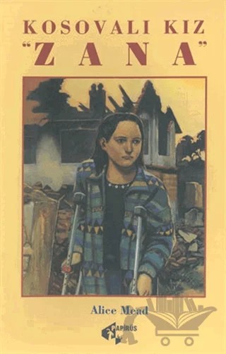 Kosovalı Kız "Zana" – Alice Mead – Papirüs Yayınevi kitap kapağı