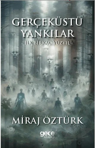 Gerçeküstü Yankılar – Miraj Öztürk – Gece Kitaplığı kitap kapağı