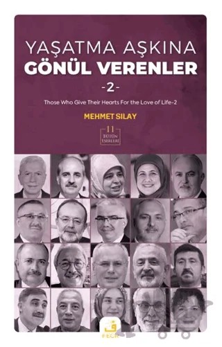 Yaşatma Aşkına Gönül Verenler-2 – Mehmet Sılay – Fecr Yayınları kitap kapağı