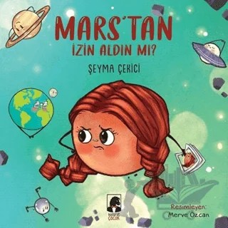 Mars'tan İzin Aldın mı? – Şeyma Çekici – Küsurat Yayınları kitap kapağı