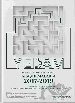 Yeşilay Danışmanlık Merkezi Araştırmaları Kitabı 1 - 2017 2019 – Kolektif – Yeşilay Yayınları kitap kapağı
