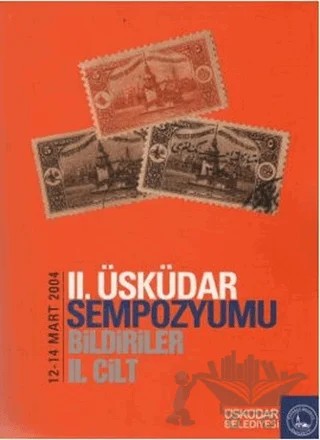 2. Üsküdar Sempozyumu Bildiriler 2. Cilt – Kolektif – Kaknüs Yayınları kitap kapağı