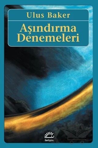 Aşındırma Denemeleri – Ulus Baker – Birikim Yayınları kitap kapağı