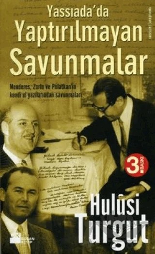 Yassıada’da Yaptırılmayan Savunmalar – Hulusi Turgut – Doğan Kitap kitap kapağı