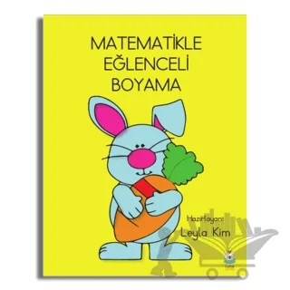 Matematikle Eğlenceli Boyama – Leyla Kim – Luna Yayınları kitap kapağı