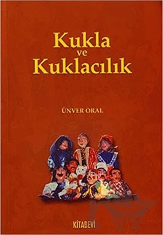 Kukla ve Kuklacılık – Ünver Oral – Kitabevi Yayınları kitap kapağı