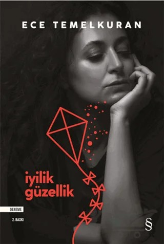 İyilik Güzellik – Ece Temelkuran – Everest Yayınları kitap kapağı