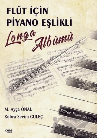 Flüt için Piyano Eşlikli Longa Albümü – M. Ayça Önal, Kübra Sevim Güleç – Gece Kitaplığı kitap kapağı