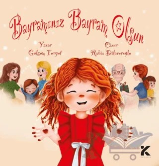 Bayramımız Bayram Olsun – Gülsüm Turgut – Kiba Yayımcılık kitap kapağı