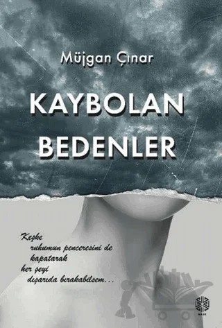Kaybolan Bedenler – Müjgan Çınar – Mask Yayınları kitap kapağı