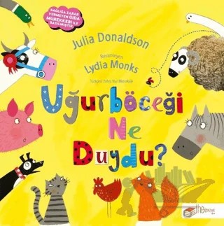 Uğurböceği Ne Duydu? – Julia Donaldson – The Kitap Çocuk kitap kapağı