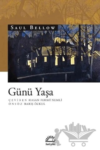 Günü Yaşa – Saul Bellow – İletişim Yayınevi kitap kapağı