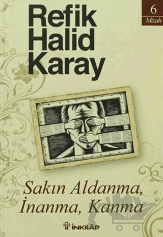 Sakın Aldanma, İnanma, Kanma – Refik Halid Karay – İnkılap Kitabevi kitap kapağı