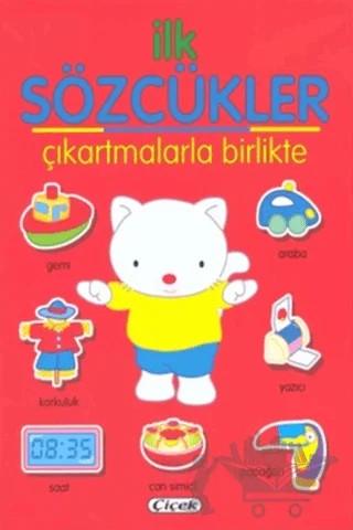 İlk Sözcükler (Çıkartmalarla Birlikte) - Kırmızı – Kolektif – Çiçek Yayıncılık kitap kapağı
