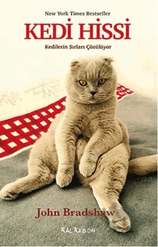 Kedi Hissi – John Bradshaw – Kalkedon Yayıncılık kitap kapağı