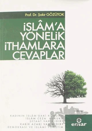 İslam'a Yönelik İthamlara Cevaplar – Şakir Gözütok – Ensar Neşriyat kitap kapağı