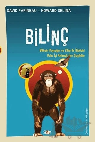 Bilinç – David Papineau, Howard Selina – Say Yayınları kitap kapağı