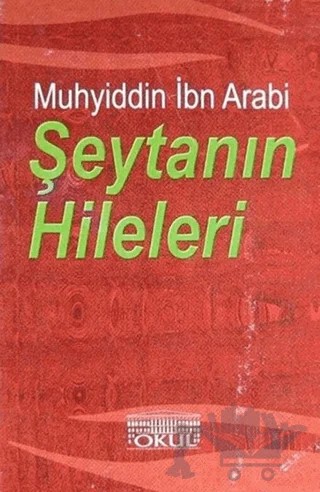 Şeytanın Hileleri – Muhyiddin İbn Arabi – Okul Yayınları kitap kapağı