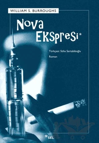 Nova Ekspresi – William S. Burroughs – Sel Yayıncılık kitap kapağı