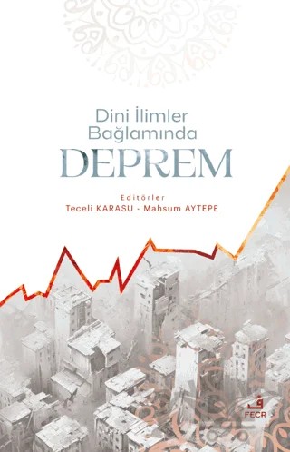 Dini İlimler Bağlamında Deprem – Kolektif – Fecr Yayınları kitap kapağı