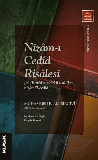 Nizam-ı Cedid Risalesi – Muhammed b. Ali Birgivi – Klasik Yayınları kitap kapağı
