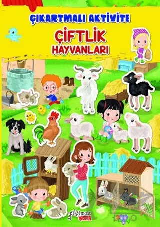 Çıkartmalı Aktivite - Çiftlik Hayvanları – Kolektif – Yakamoz Yayınevi kitap kapağı