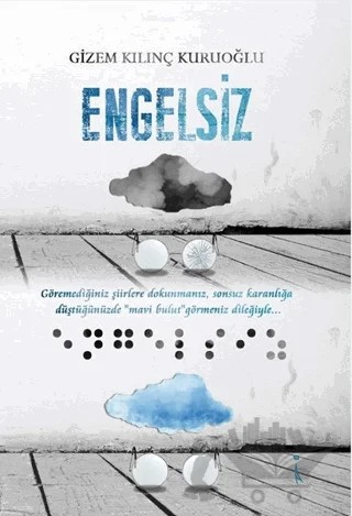 Engelsiz – Gizem Kılınç Kuruoğlu – İkinci Adam Yayınları kitap kapağı