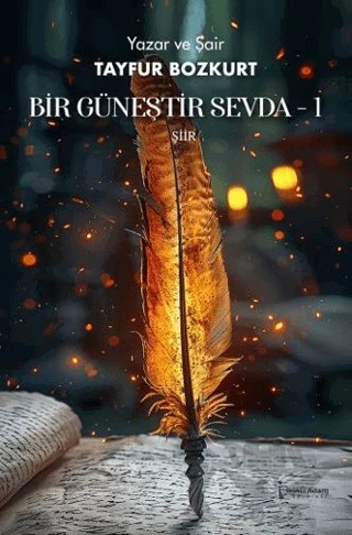 Bir Güneştir Sevda 1 – Tayfur Bozkurt – İkinci Adam Yayınları kitap kapağı