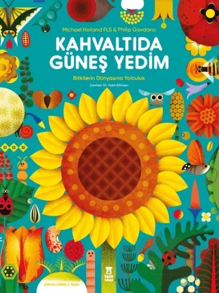 Kahvaltıda Güneş Yedim – Michael Holland – Taze Kitap kitap kapağı
