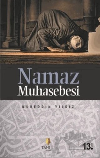 Namaz Muhasebesi – Nureddin Yıldız – Tahlil Yayınları kitap kapağı