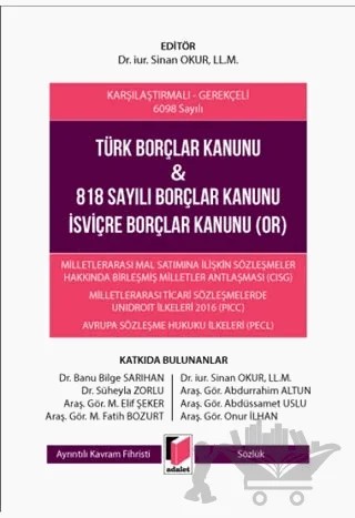 Türk Borçlar Kanunu ve 818 Sayılı Borçlar Kanunu İsviçre Borçlar Kanunu (OR) – Sinan Okur – Adalet Yayınevi kitap kapağı
