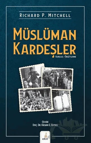 Müslüman Kardeşler – Richard P. Mitchell – Ekin Yayınları kitap kapağı