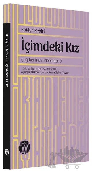 İçimdeki Kız – Rukiye Kebiri – Büyüyen Ay Yayınları kitap kapağı