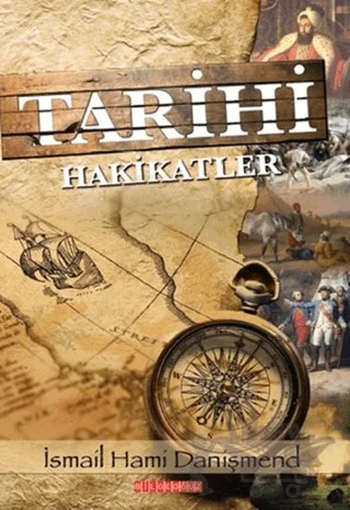 Tarihi Hakikatler – İsmail Hami Danişmend – Bilgeoğuz Yayınları kitap kapağı