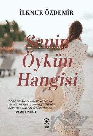 Senin Öykün Hangisi – İlknur Özdemir – Sia Kitap kitap kapağı