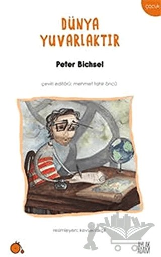 Dünya Yuvarlaktır – Peter Bichsel – Aylak Adam Kültür Sanat Yayıncılık kitap kapağı
