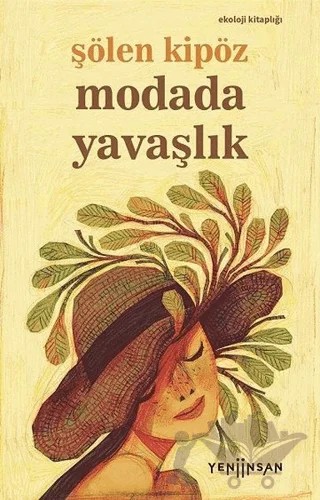 Modada Yavaşlık – Şölen Kipöz – Yeni İnsan Yayınevi kitap kapağı