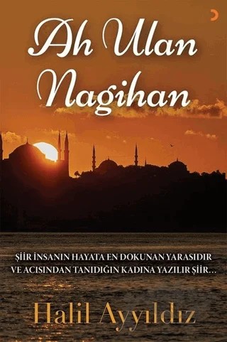 Ah Ulan Nagihan – Halil Ayyıldız – Cinius Yayınları kitap kapağı