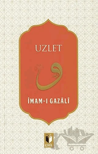 Uzlet – İmam-ı Gazali – Ehil Yayınları kitap kapağı