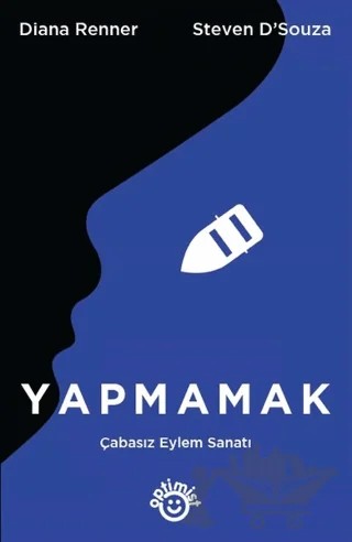 Yapmamak – Diana Renner, Steven D’Souza – Optimist Kitap kitap kapağı
