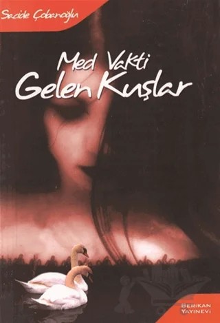 Med Vakti Gelen Kuşlar – Sacide Çobanoğlu – Berikan Yayınevi kitap kapağı